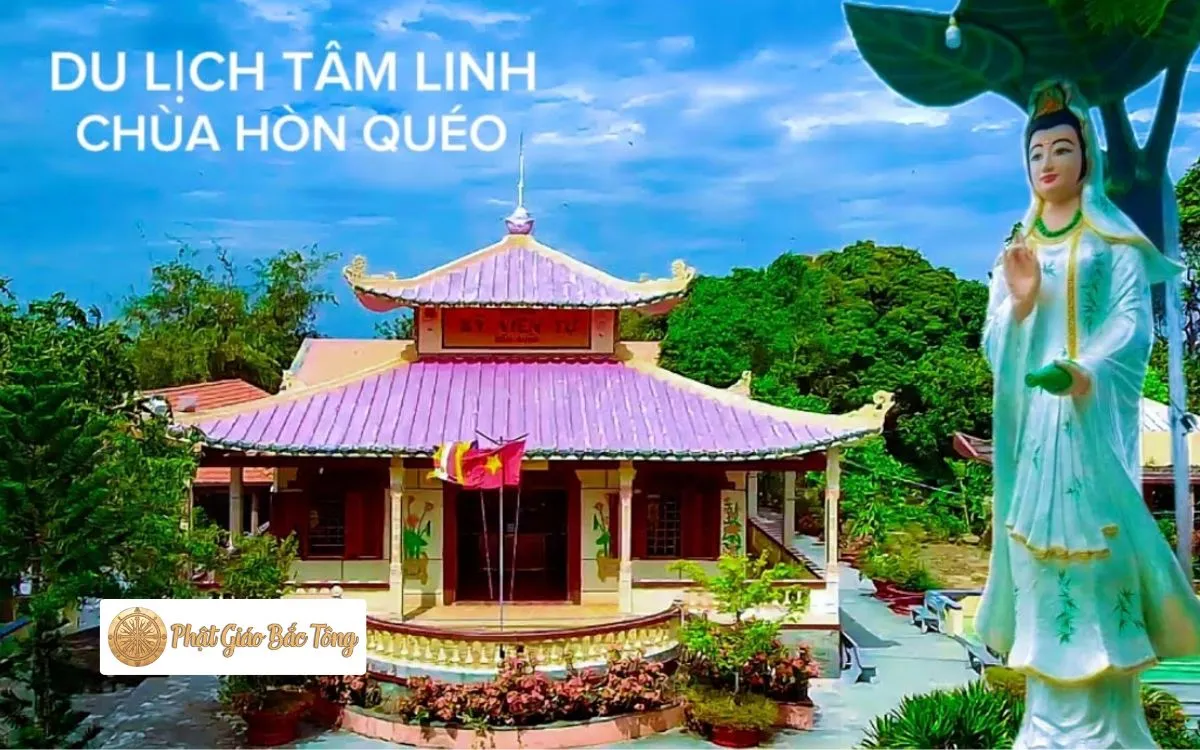 Chùa Hòn Quéo – Điểm Đến Tâm Linh Tuyệt Vời Ở Kiên Giang